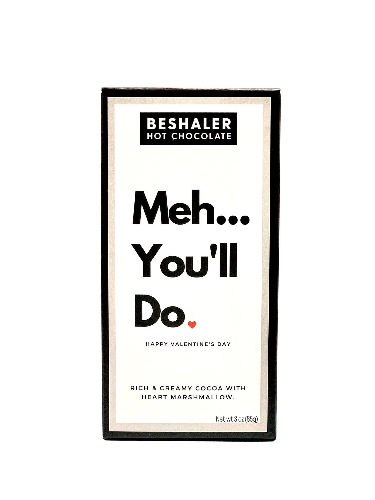 Meh…Valentine