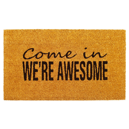 We're Awesome Doormat: 17''x29''