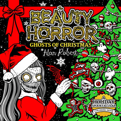 Beauty of Horror: Ghosts of Christmas Coloring Book