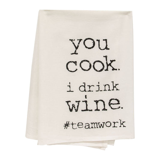 You Cook I Drink Wine Dish Towel