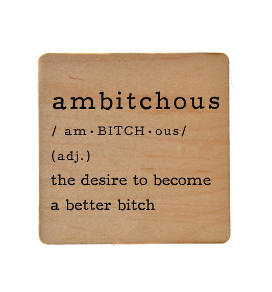 ambitchous - Funny Coasters Small Gift