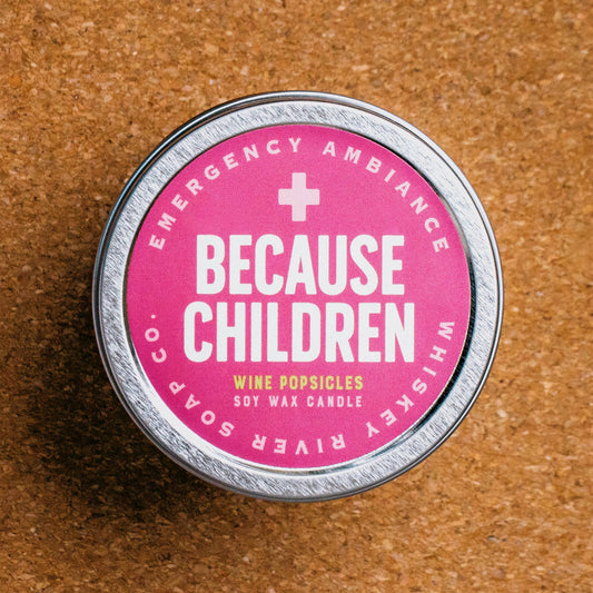 Because Children Emergency Ambiance Travel Tin | Funny Candl
